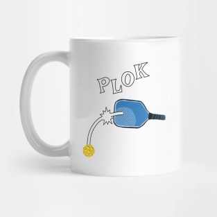 PLOK - That Unmistakable Pickleball Sound Mug